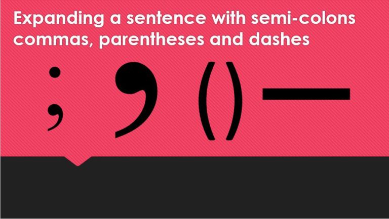 expanding-sentences-with-semicolons-commas-parentheses-and-dashes-the-teachers-library